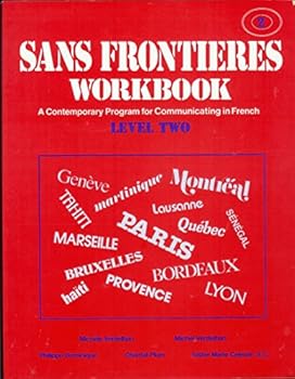 Unknown Binding Sans Frontieres Workbook. A Comtemporary Program for Communicating in French. Level Two Book