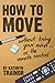 How to Move Without Losing Your Mind--Or the Remote Control