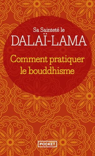 Comment pratiquer le bouddhisme
