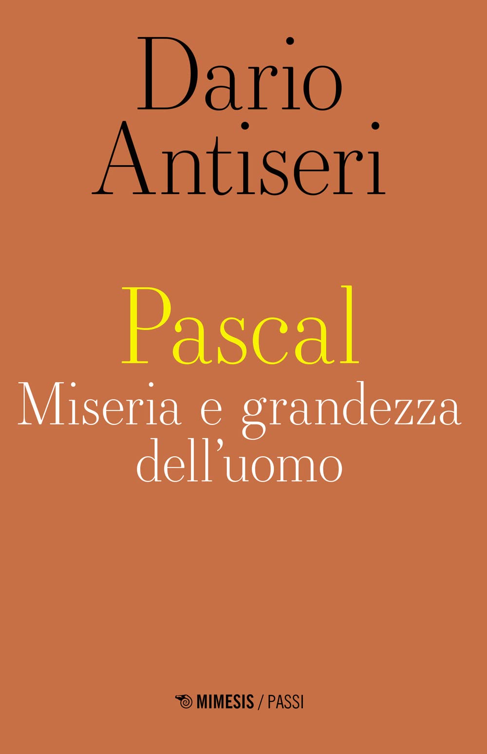 Pascal. Miseria E Grandezza Dell'uomo - 4