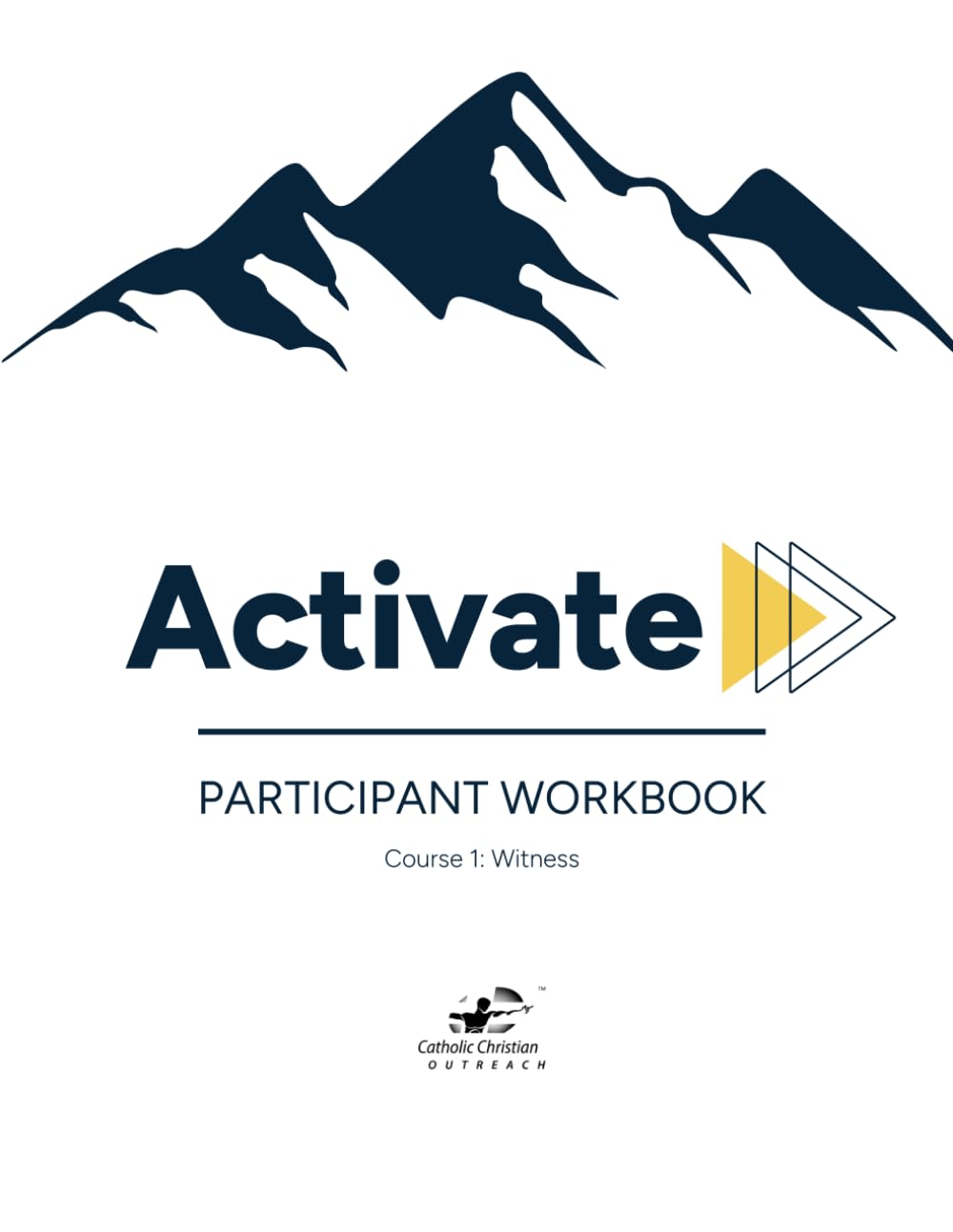 Activate Course 1, Witness: Participant Workbook (CCO Activate)