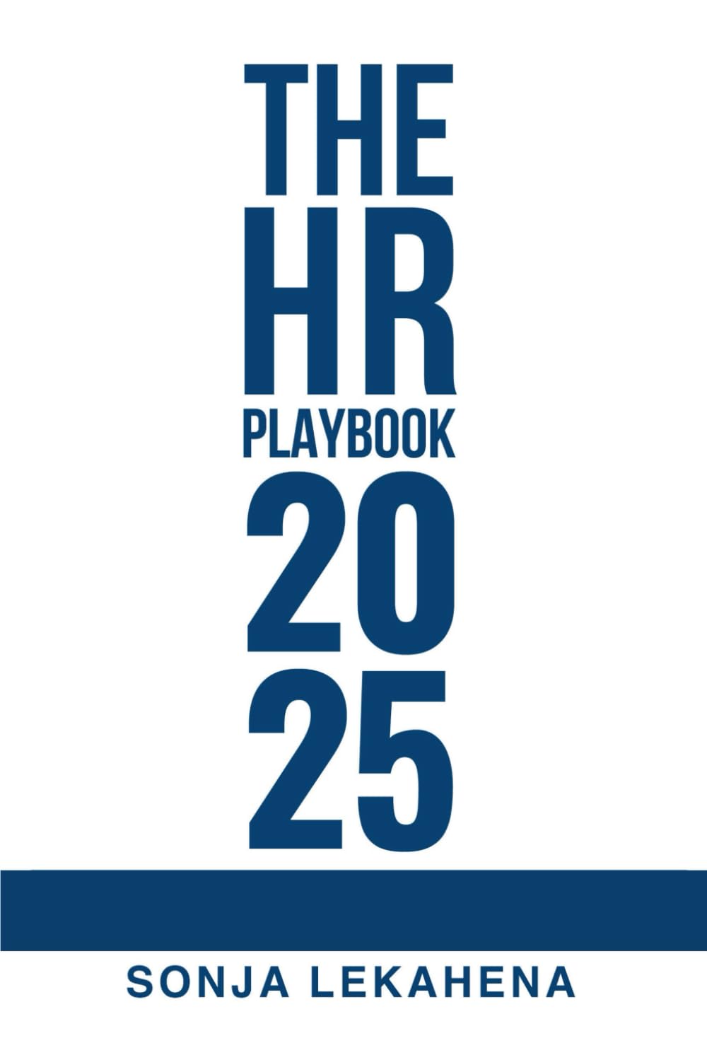 The HR Playbook 2025: Strategies for Success
