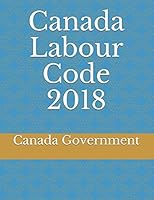 Canada Labour Code 2018 1983047791 Book Cover