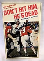 Don't Hit Him, He's Dead 0890872198 Book Cover