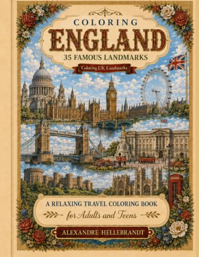 Coloring England: 35 Famous Landmarks to Color (Coloring UK Landm...