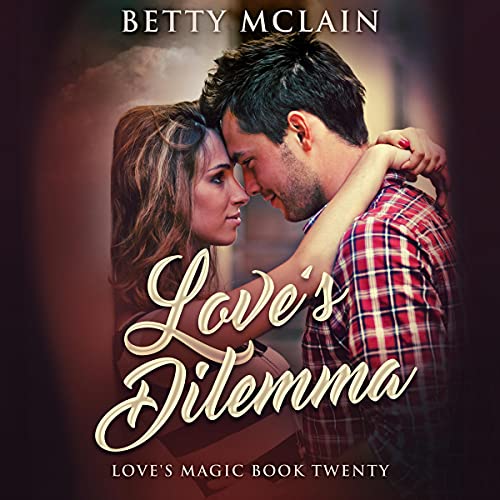 Love's Dilemma by Betty McLain episode artwork