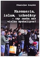 Masoneria Islam Uchodzcy 8386535709 Book Cover