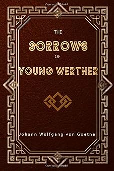 The Sorrows of Young Werther