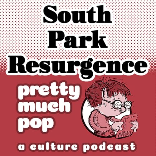 PEL Presents PMP#214: South Park Resurgence Titelbild