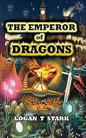 The Emperor of Dragons 154998148X Book Cover