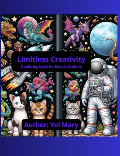Limitless Creativity: A coloring book for kids and adults