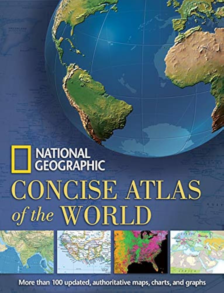 National Geographic Concise Atlas of the World: National