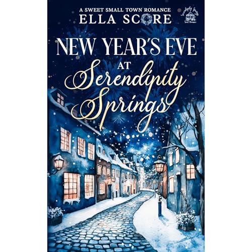 New Year's Eve at Serendipity Springs Audiolibro Por Ella Score arte de portada