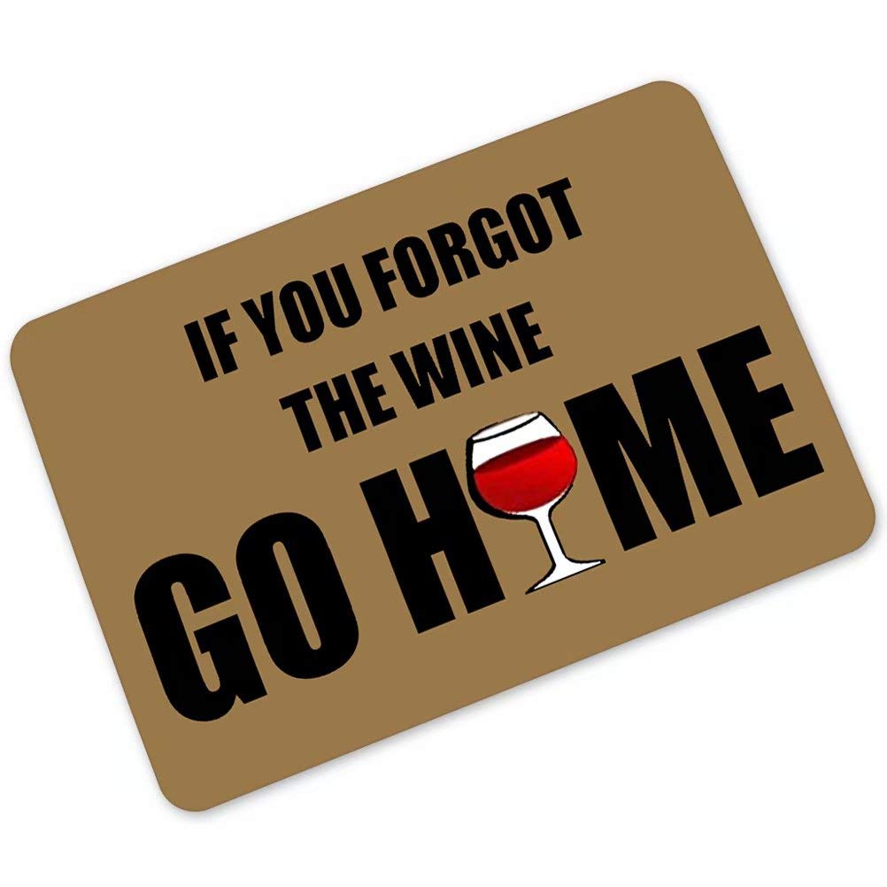 If You Forgot The Wine Go Home Entrance Door Mat,Durable Flannel Front Floor Mat Front Outdoor Rug,Non-Slip Welcome Doormat for Entry,Patio 24X16 Inch