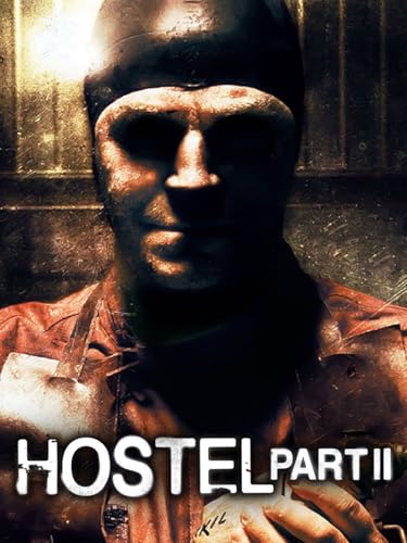 Hostel Part II