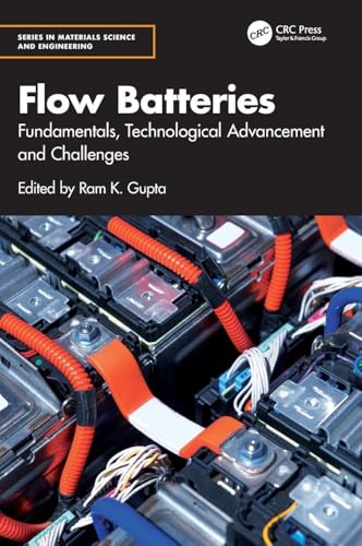 Flow Batteries (Series in Materials Science and Engineering)