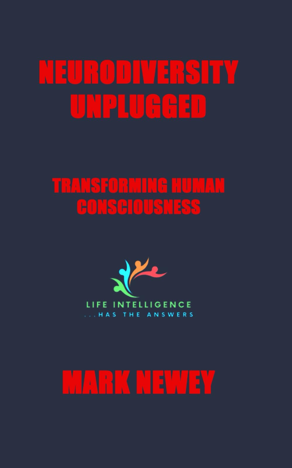 Neurodiversity Unplugged: Transforming Human Consiousness