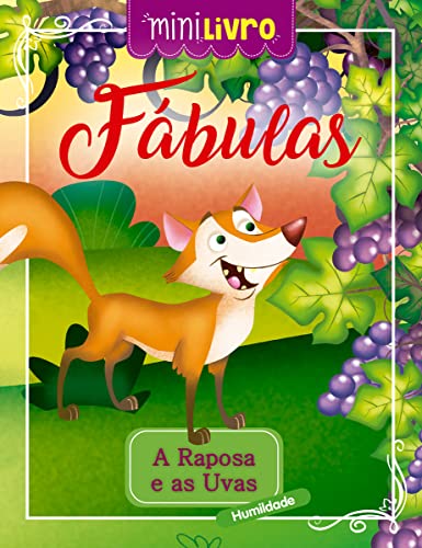 Fábulas - A raposa e as uvas