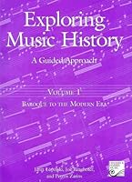 Volume 1: Baroque to the Modern Era: A Guided Approach 088797824X Book Cover