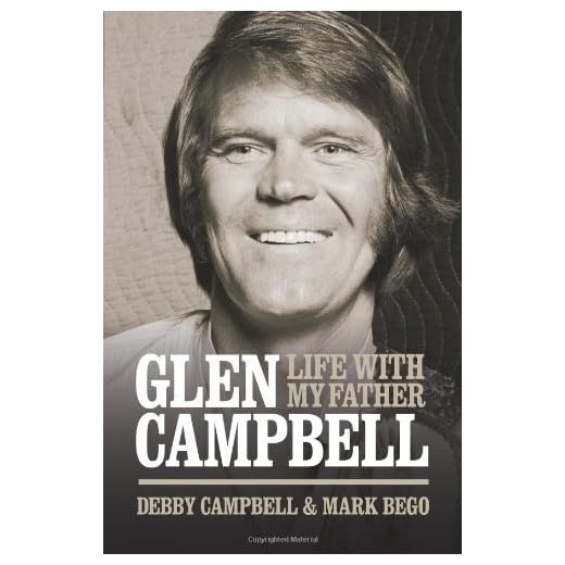 Life with My Father Glen Campbell by Debby Campbell (14-Apr-2014) Hardcover