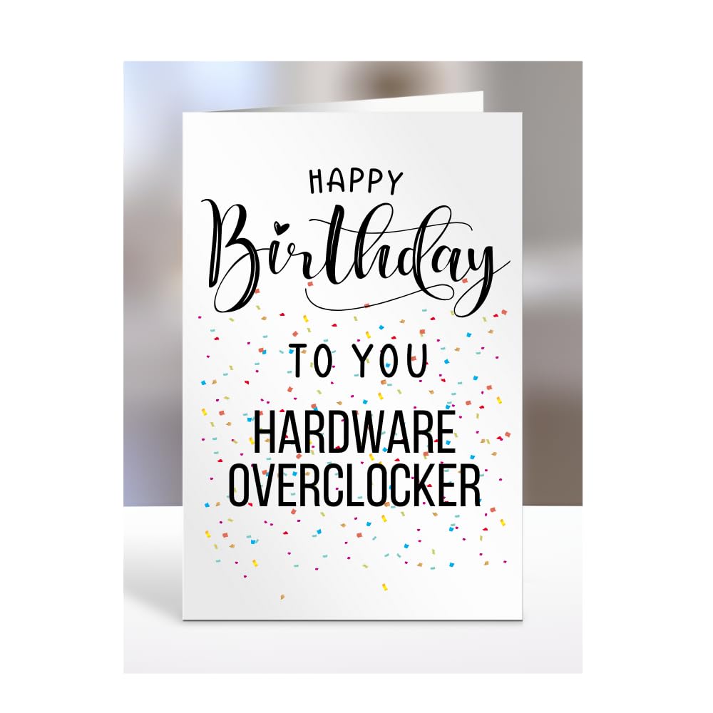 Happy Birthday To You Hardware overclocker Card, Gifts for Men, Women, Presents for Man, Woman or Person, Greetings Card, Funny, Joke, Silly, Gag, A5-127a_190 โ image 1