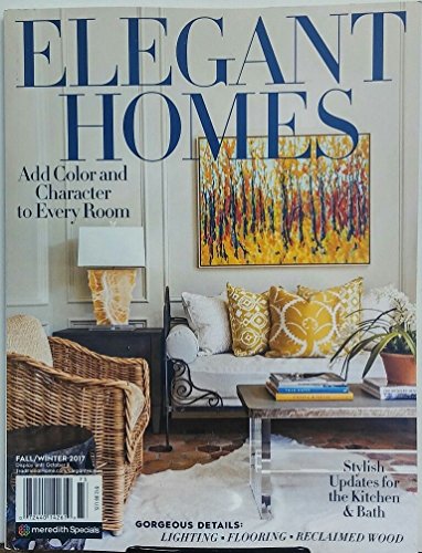 Elegant Homes Fall Winter 2017 Add Color Character Every Room