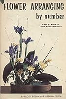 Flower Arranging By Number B0007FYD2O Book Cover