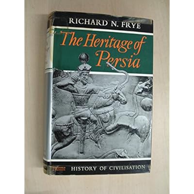 History Of Civilization -The Heritage Of Persia