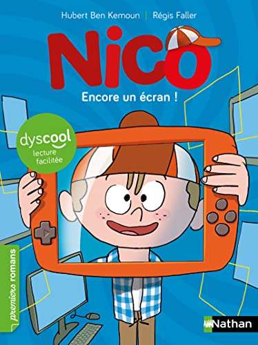Nico : Encore un écran ! - Roman Vie Quotidienne - adapté aux enf...