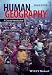 Human Geography: A Concise Introduction (Short Introductions to Geography)