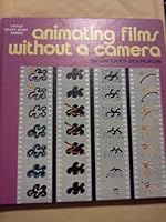Animating films without a camera 0806953047 Book Cover