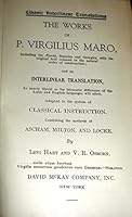 The Works of P. Virgilius Maro and an Interlinear Translation B000VST1A6 Book Cover