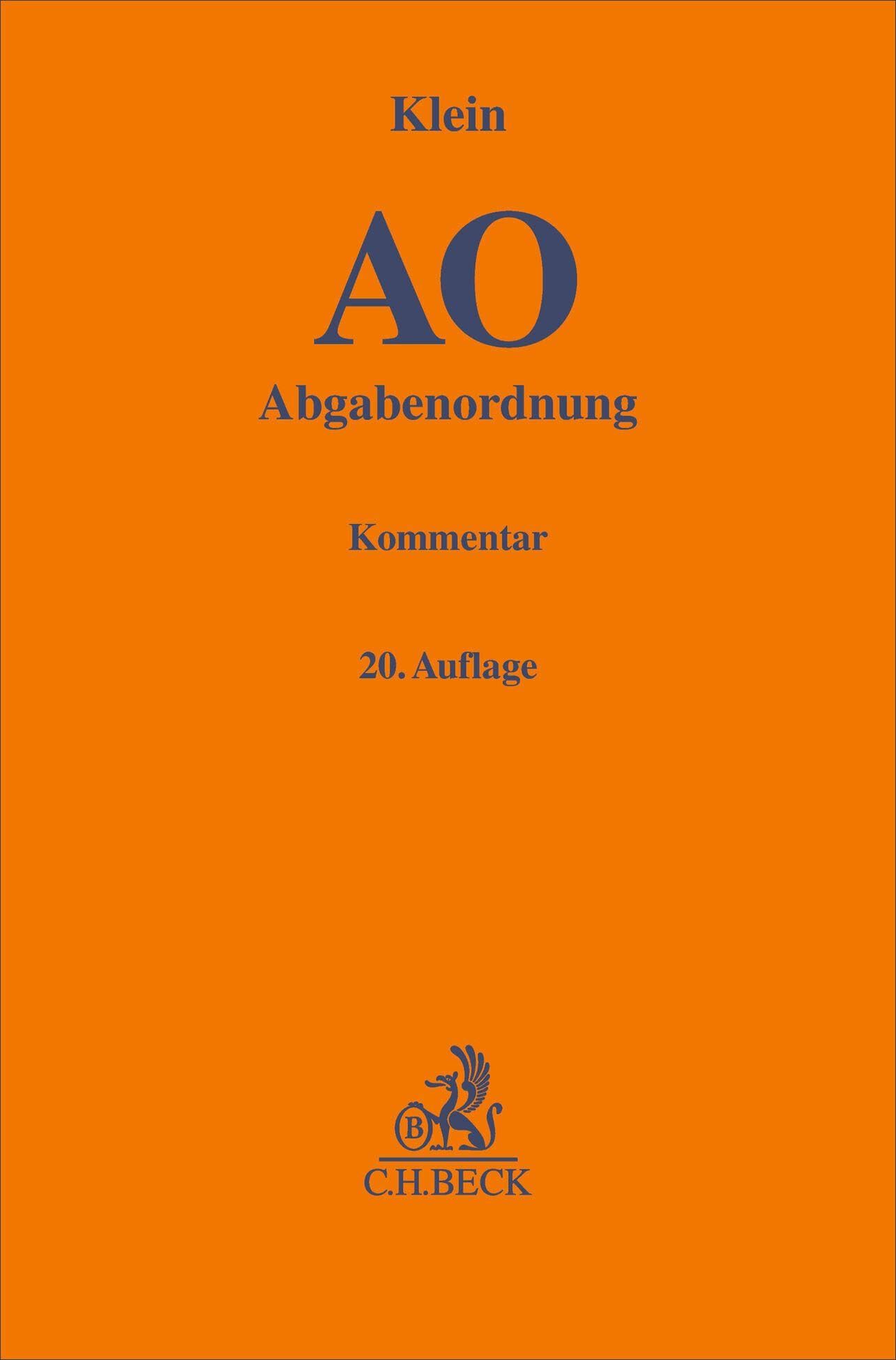 Abgabenordnung. AO: einschließlich Steuerstrafrecht. Kommentar (Gelbe Erläuterungsbücher)