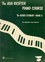 ADA Richter Piano Course -- The Older Student, Bk 2: For Individual or Class Instruction B000LSN45E Book Cover