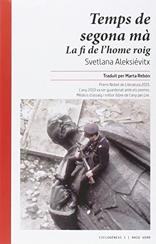 Temps de segona mà. La fi de l'home roig. (Ciclogènesi)