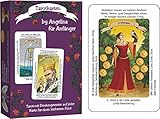  Tarotkarten by Angelina für Anfänger: Tarot mit Deutungstexten auf jeder Karte für einen leichteren Start