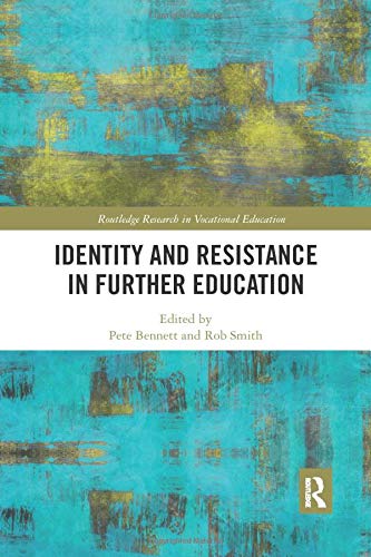 Identity and Resistance in Further Education