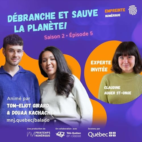 Page de couverture de Débranche et sauve la planète! Balado Empreinte numérique