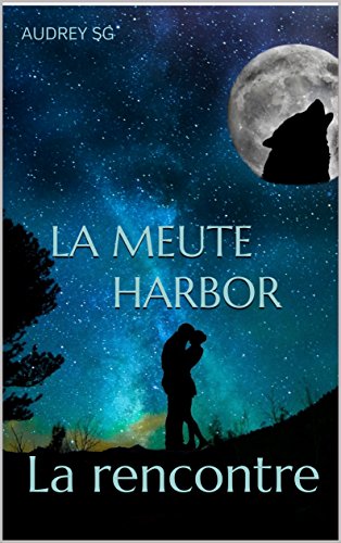 Télécharger La Meute Harbor: La rencontre Livre PDF Gratuit