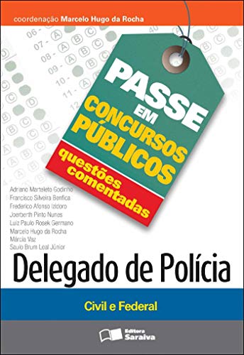 Delegado de Polícia Civil e Federal
