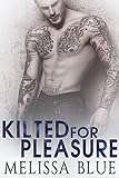  Kilted For Pleasure (Under the Kilt Book 3) (English Edition)