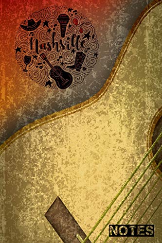 Nashville Notes: Music City USA Souvenir Notebook Journal|6x9|100 Blanked Lined Wide Ruled Pages|Soft Matte Cover|Perfect Nashville Tennessee Gift|Great Country Music Lover Gift Too!