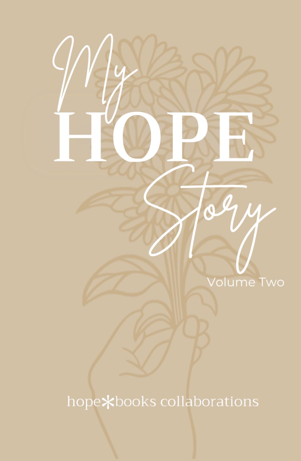 My Hope Story: Volume 2