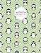 Cute Penguin Notebook Journal: Penguin Notebook, Green and White Notebook,Composition Book, Journal, 8.5 x 11 inch 110 page ,Wide Ruled