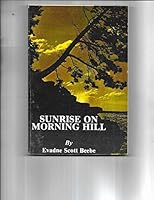 Sunrise on Morning Hill 0932212174 Book Cover
