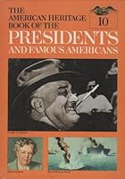 The American Heritage Book of the Presidents and Famous Americans Hoover, Franklin Delano Roosevelt Volume 10 B0010KGYNQ Book Cover