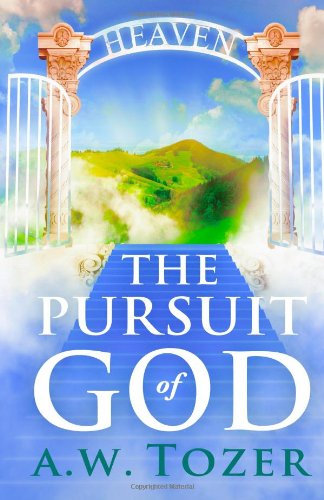 Tozer Books The Pursuit of God: Tozer, A. W.: 9781612930978: Amazon.com: Books