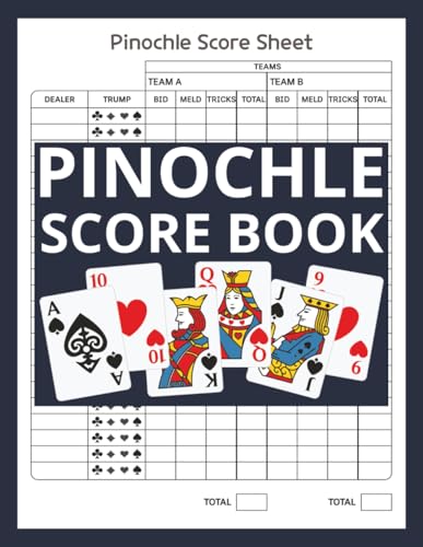 Pinochle Score Book: Large-Print Two-Team Game Scoresheet with Bids, Meld, Tricks & Running Totals