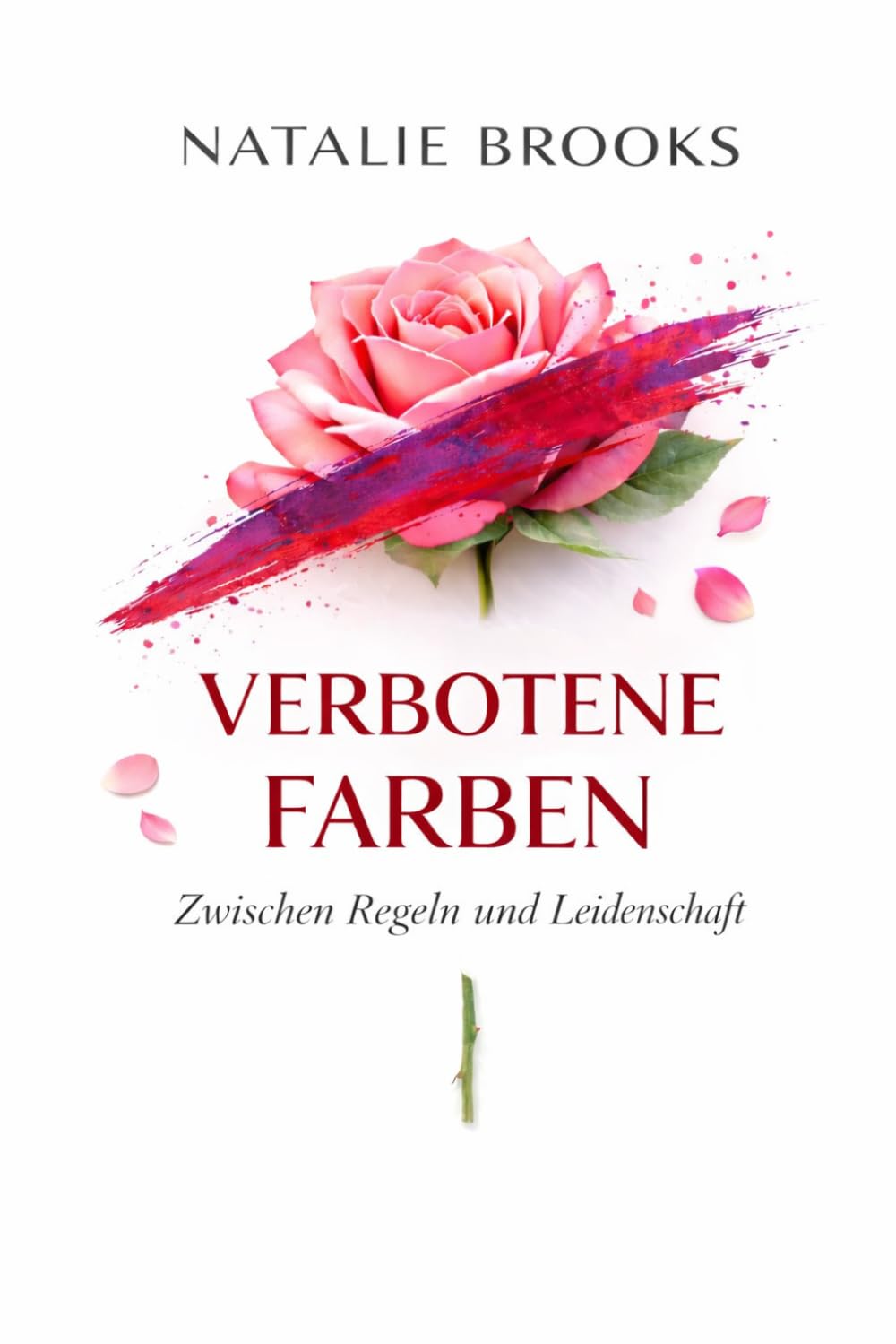 VERBOTENE FARBEN: Zwischen Regeln und Leidenschaft