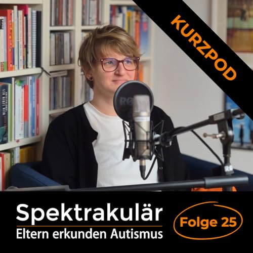 Spektrakulär - Folge 25 als Kurzpod: 